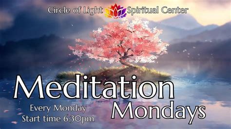 Meditation Mondays with Jeff Smith, Circle of Light Spiritual Center ...