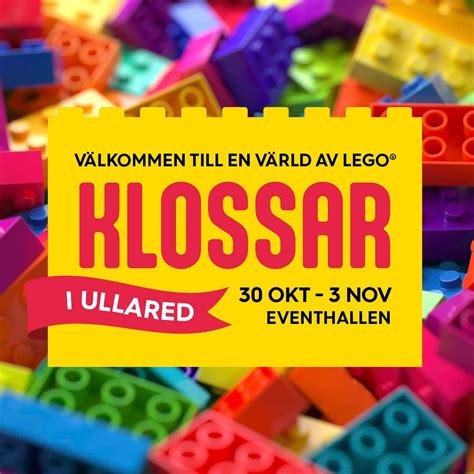 KLOSSAR I ULLARED – En värld av LEGO®, Eventhallen Ullared, Varberg, 30 ...