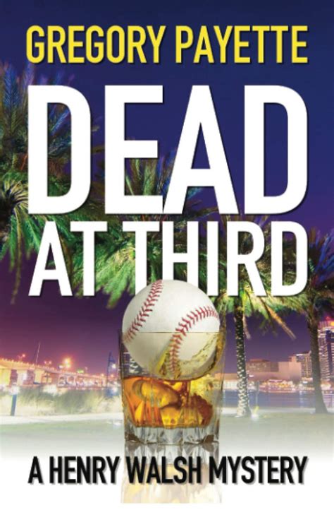 Buy Dead at Third (Henry Walsh Private Investigator Series) Online at ...
