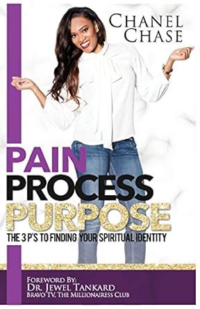 Buy Pain Process Purpose: The 3P's To Finding Your Spiritual Identity ...