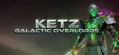 Ketz: Galactic Overlords Build 21024291