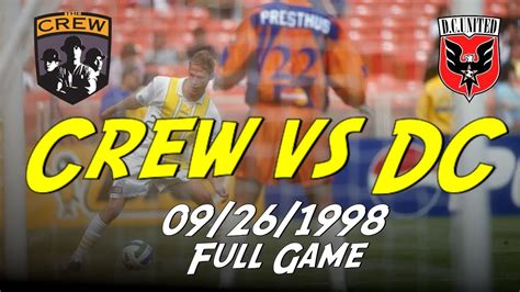Columbus Crew vs. DC United - September 26, 1998 - FULL MLS GAME - YouTube