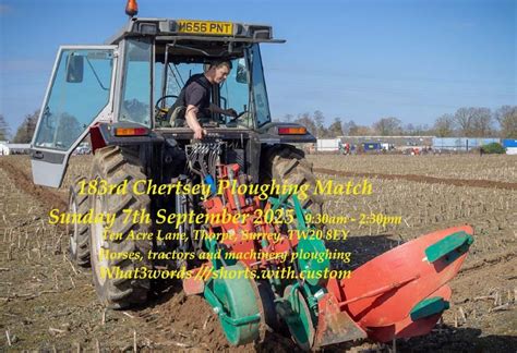 183rd Chertsey Ploughing Match, Ten Acre Lane, Thorpe, Surrey, TW20 8EY ...