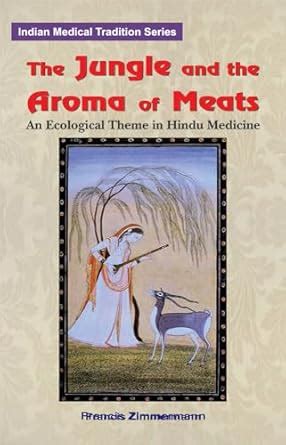 Buy The Jungle and the Aroma of Meats: An Ecological Theme in Hindu ...