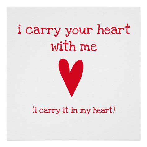 I carry your heart with me | Poem by E.E. Cummings Poster | Zazzle