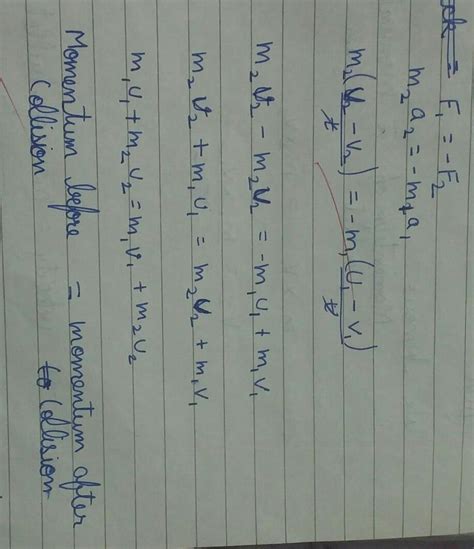 Prove m1u1+m2u2=m1v1+m2v2 - Brainly.in