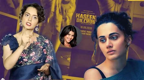 Ekta Kapoor reacts to Kangana Ranaut calling Taapsee Pannu a 'sasti ...