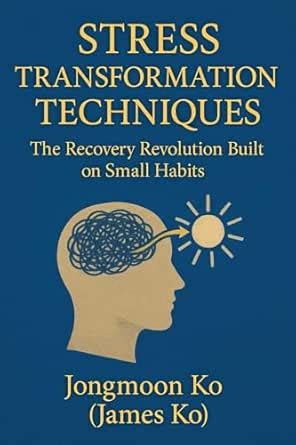 Stress Transformation Techniques : The Recovery Revolution Built on ...
