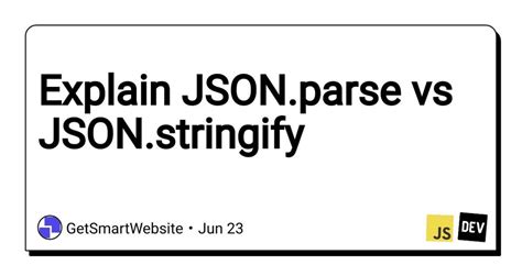 Difference Between JSON Parse and Stringify 的图像结果