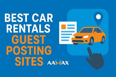 Best Car Rentals Guest Posting Sites | AAMAX