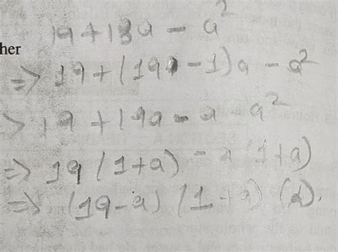 Factorize : 19+18a-a^2 - Brainly.in