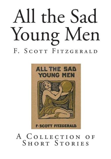 All the Sad Young Men by Fitzgerald, F. Scott: First Edition Hardcover ...