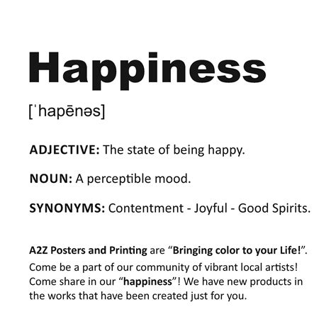 Happiness ADJECTIVE: The state of being happy. NOUN: A perceptible mood ...