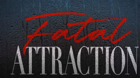 Fatal Attraction Parents Guide (2023)