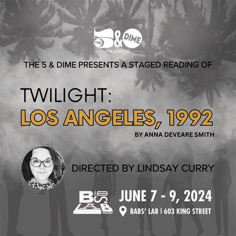 Twilight: Los Angeles, 1992 | The 5 & Dime | JaxPlays: Live Theatre in ...