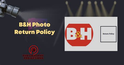 B&H Photo Return Policy : Hassle-Free Returns Made Easy » Photography ...