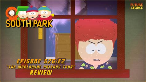 TV Review | South Park (S26.E2 The Worldwide Privacy Tour) - Future of ...