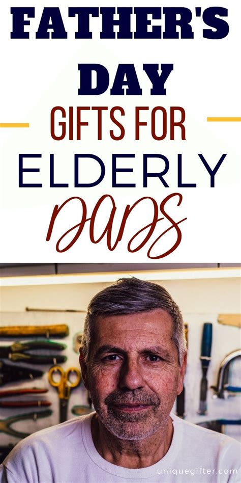 father's day gift ideas older man