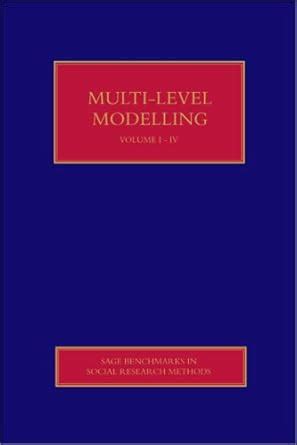 Buy Multilevel Modelling (Set of 4 Volumes) (SAGE Benchmarks in Social ...