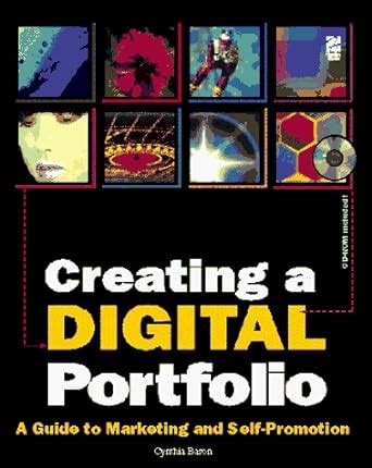 Buy Creating Your Digital Portfolio: A Guide to Marketing and Self ...