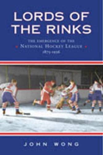 Buy Lords of the Rinks: The Emergence of the National Hockey League ...