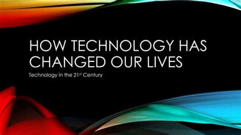 How Has Technology Changed Our Life 的图像结果