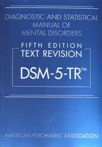 Diagnostic And Statistical Manual Of Mental Disorders Text Revision Dsm ...