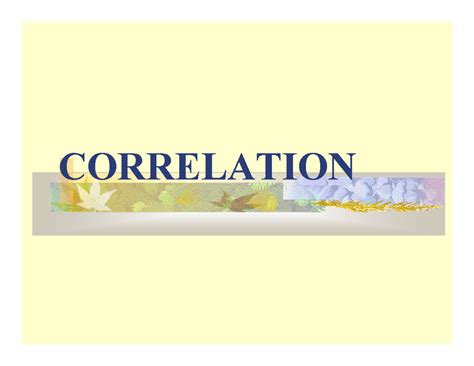 Correlation-1-10 - l,l;lrkgpr[lf;dfm - CORRELATION Correlation ...