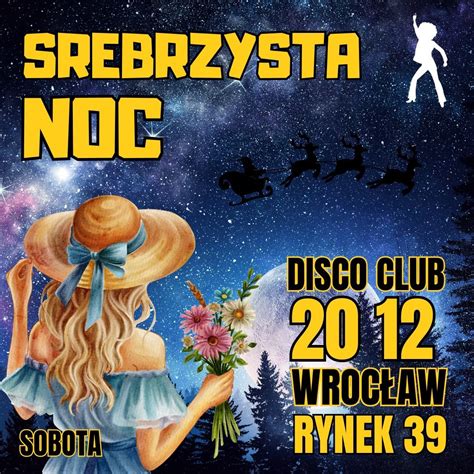 SREBRZYSTA NOC - DISCO CLUB 🕺🏻, Rynek 39, Wroclaw, 20 December 2025 ...