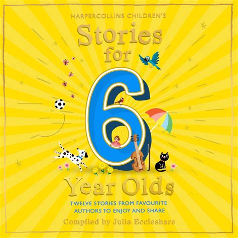 Stories for 6 Year Olds: A classic collection of tales including ...