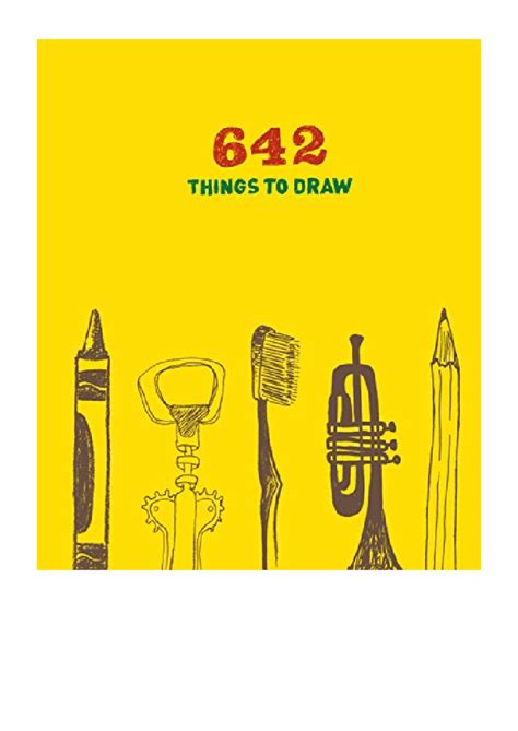 642Things to draw - 642 Things to Draw: Inspirational Sketchbook to ...