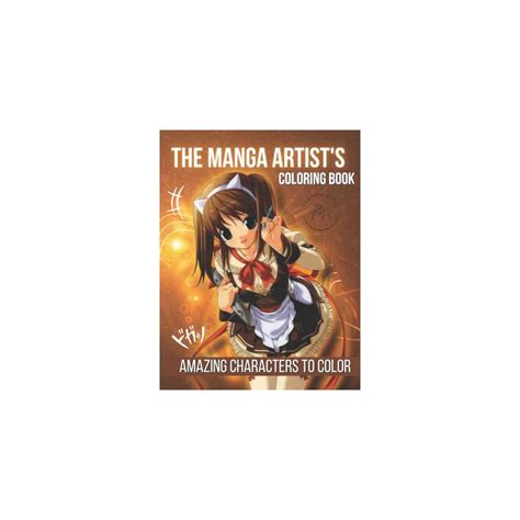 Buy The Manga Artists Coloring Book: 100 amazing Unique Characters to ...