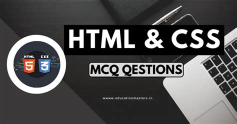97 HTML and CSS MCQ Questions in english | Education Masters