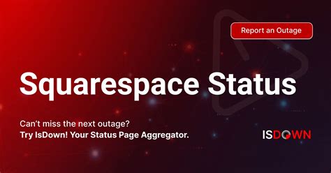 Is Squarespace Down? Live Status, Outages & Alerts | IsDown