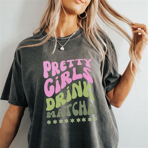Pretty Girls Drink Matcha Shirt Matcha Gift Matcha Lovers Matcha Lover ...