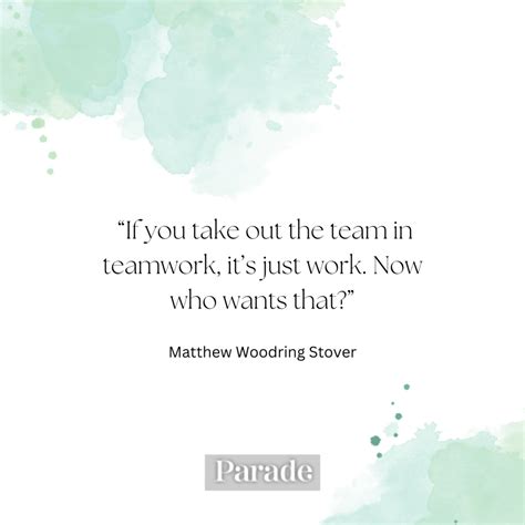 130 Teamwork Quotes To Inspire Motivational Collaboration - Parade