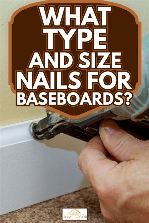 What Size Brad Nails Should I Use For Baseboard at Autumn Allen blog
