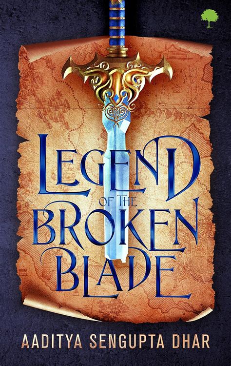Buy Legend of the Broken Blade Book Online at Low Prices in India ...