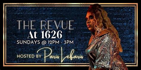 The Revue At 1626 | Drag Brunch Edition, The Venue | 1626 on Main ...