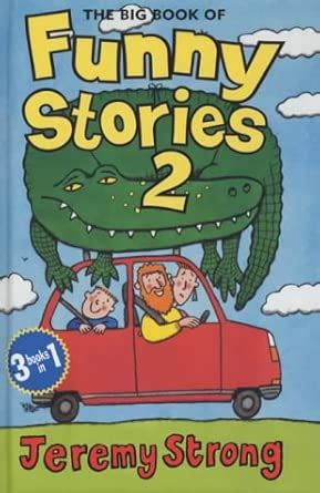 The Big Book of Funny Stories 2: Bk. 2 : Strong, Jeremy: Amazon.in: Books