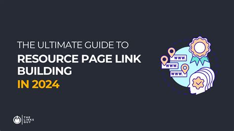 The Ultimate Guide to Resource Page Link Building in 2024 - The Links Guy