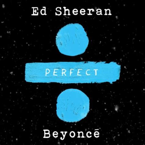 "Perfect Duet" - Ed Sheeran ft. Beyoncé [YouTube Audio Single] | Zumic ...