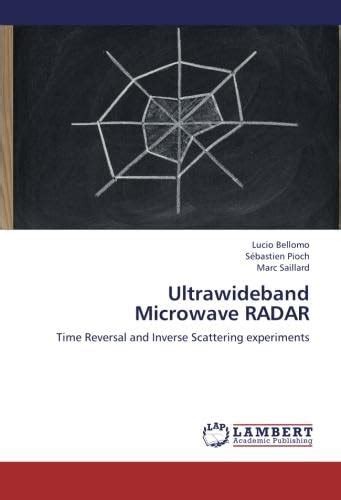Ultrawideband Microwave RADAR: Time Reversal and Inverse Scattering ...