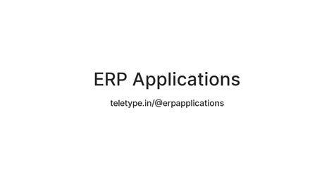 ERP Applications — Teletype