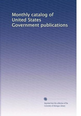 Monthly catalog of United States Government publications: Volume 41 ...