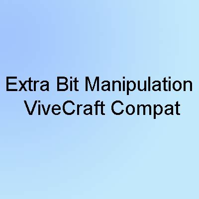 Image result for Extra Bit Manipulation Mod