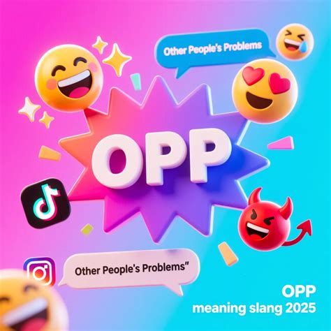 OPP Meaning Slang 2025: Full Guide with Examples, Usage & Tips