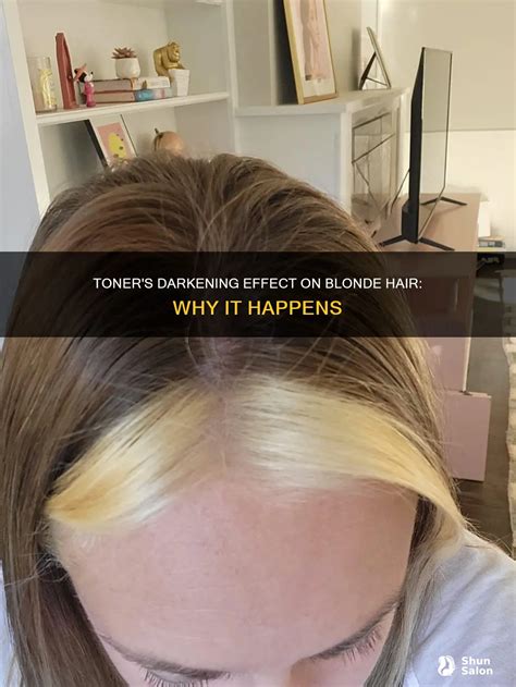 Toner's Darkening Effect On Blonde Hair: Why It Happens | ShunSalon