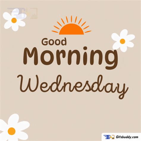 Good Morning Wednesday GIFs - Gifsbuddy.com