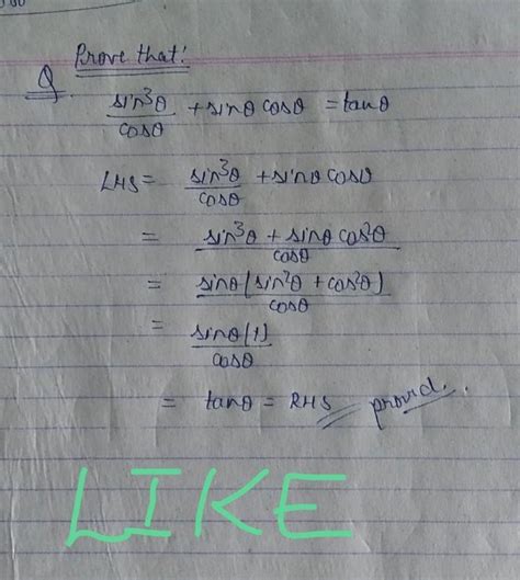 Provesin ^3 theta/cos theta+sin theta cos theta=tan theta - Brainly.in